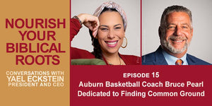 In Conversation – Yael Eckstein, IFCJ President and CEO with Auburn Basketball Coach Bruce Pearl