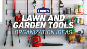 LAWN AND GARDEN TOOLS | Storage and Organization Solutions by Lowe's Home Improvement (10 months ago)