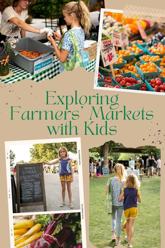 Exploring Farmers’ Markets with Kids