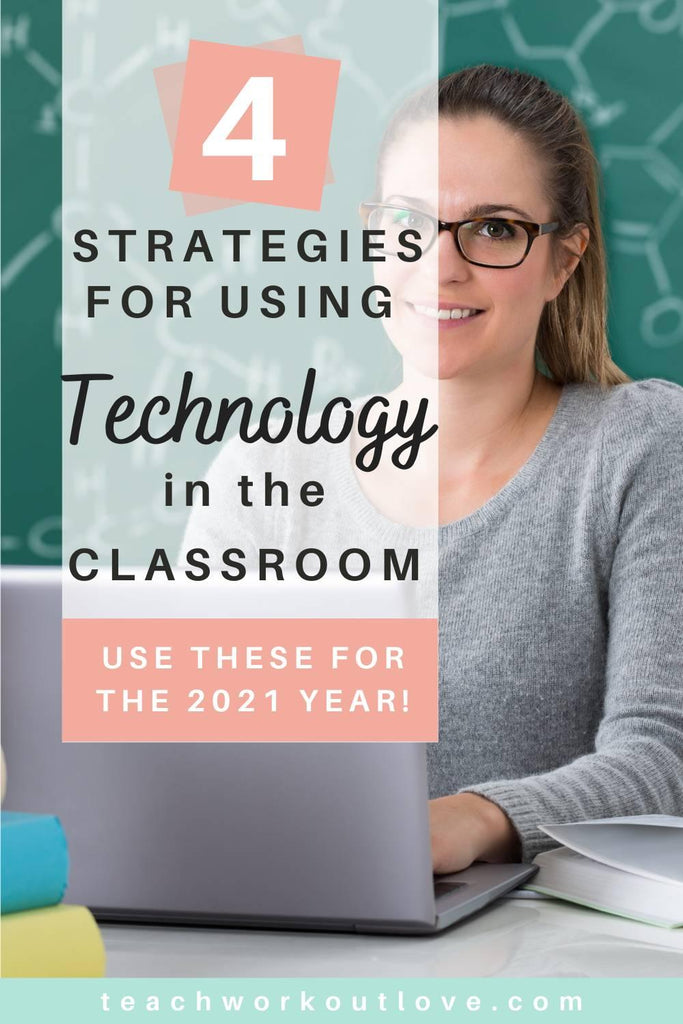 Strategies For Using Technology In The Classroom