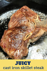 Juicy Cast Iron Skillet Steak