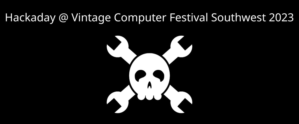 Vintage Computer Festival Southwest: Bil and Al’s Excellent Adventure